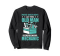 Move Over Let This Old Show Sweatshirt - Casual Everyday Wear for Adults - T-Shirt, Sweatshirt, Hoodie