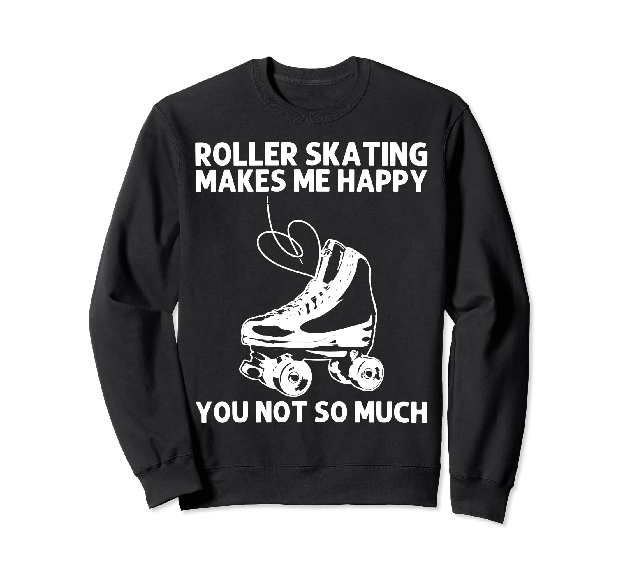 Roller Skating Disco Derby Skates Sweatshirt - Trendy Graphic Men Women - T-Shirt, Sweatshirt, Hoodie