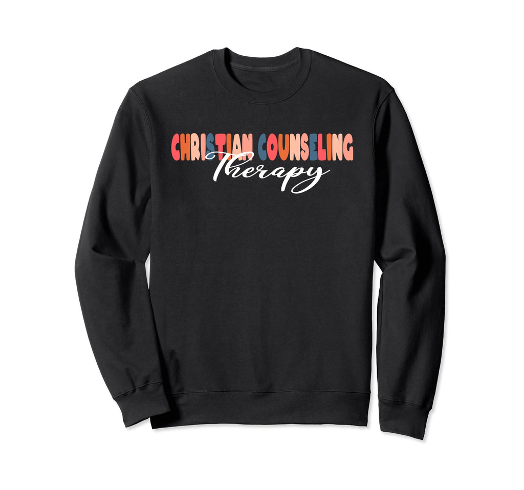 Christian Counseling Therapy Sweatshirt - Casual Everyday Wear Men Women - T-Shirt, Sweatshirt, Hoodie