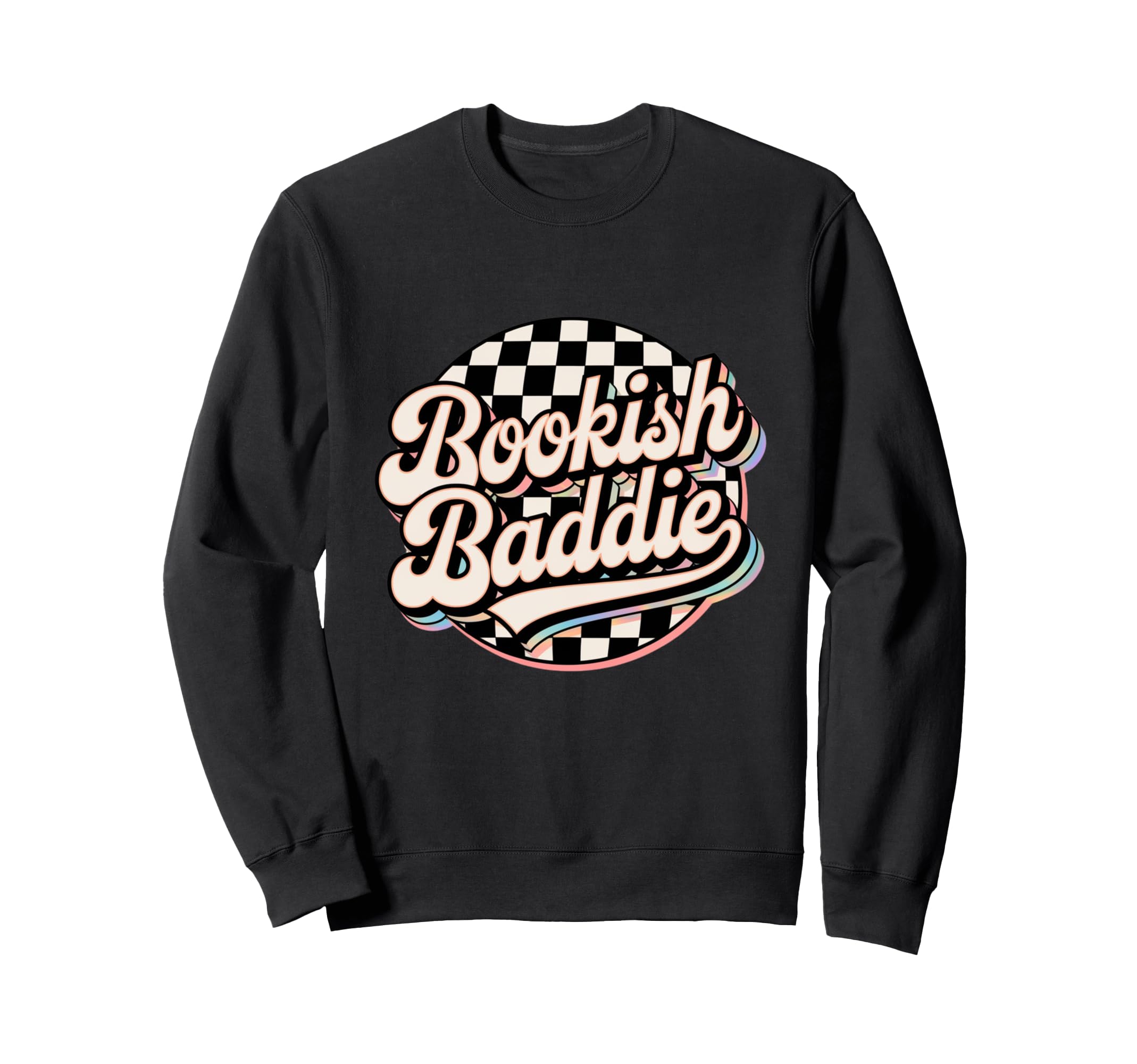 Bookish Baddie Aesthetic Sweatshirt - Casual Everyday Wear for Adults - T-Shirt, Sweatshirt, Hoodie