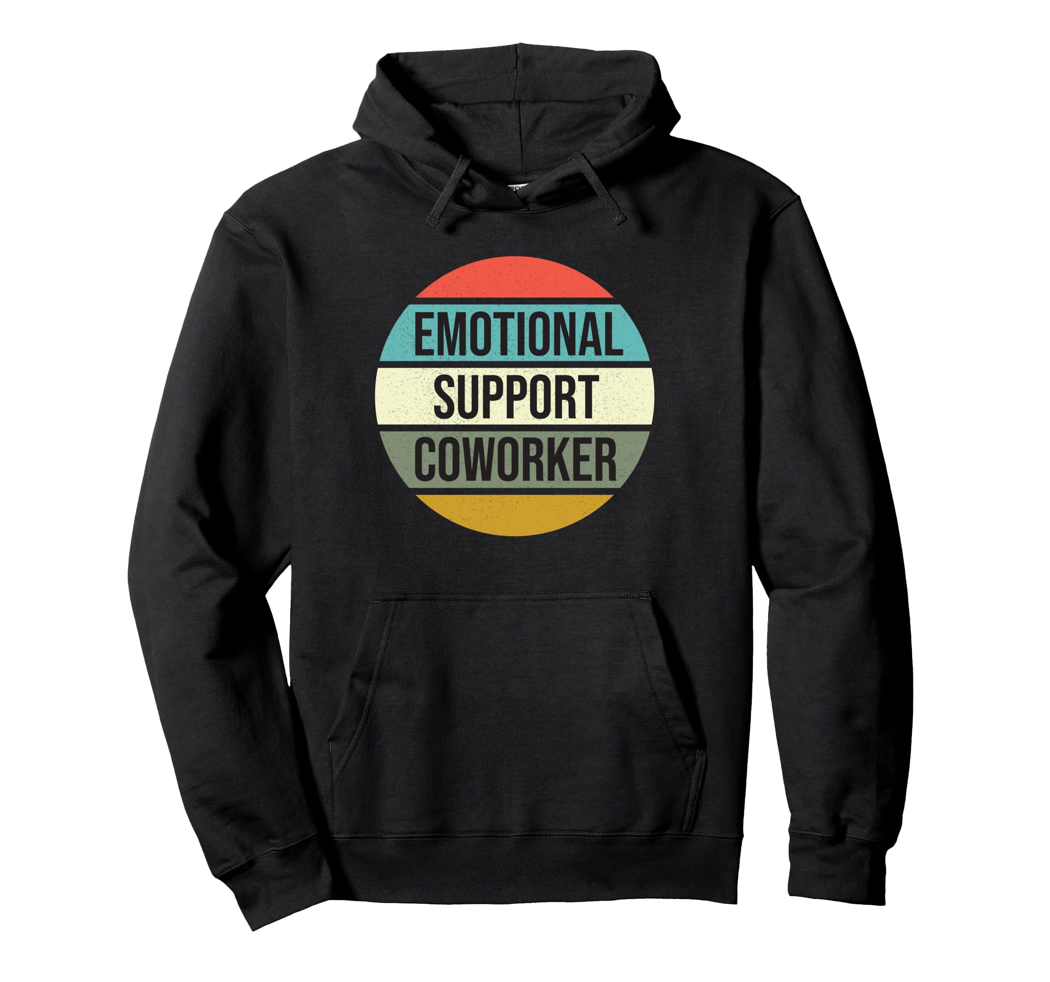 Emotional Support Coworker Hoodie - Graphic Print Unisex - T-Shirt, Sweatshirt, Hoodie