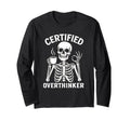 Certified Overthinker Funny T-Shirt - Casual Everyday Wear for Adults - T-Shirt, Sweatshirt, Hoodie