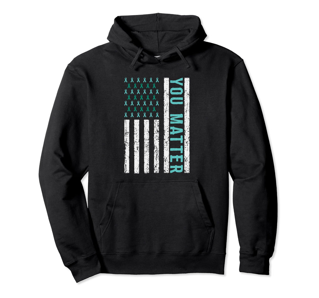 Suicide Awareness You Matter Mental Hoodie - Novelty Apparel Men Women - T-Shirt, Sweatshirt, Hoodie