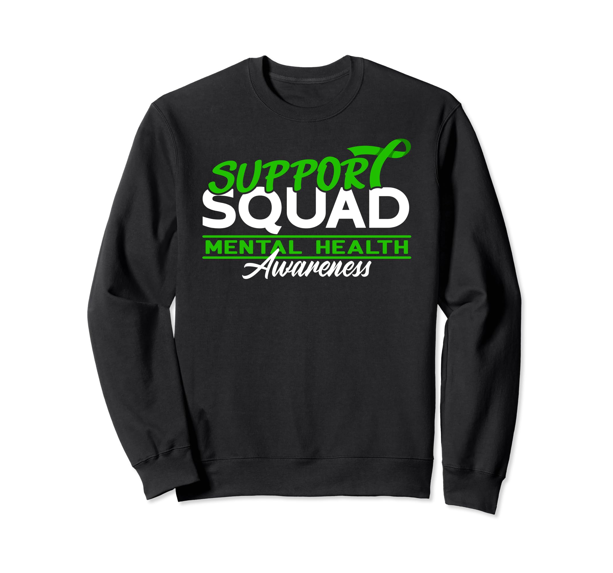 Support Awareness Squad I Depression Sweatshirt - Trendy Graphic Men Women - T-Shirt, Sweatshirt, Hoodie