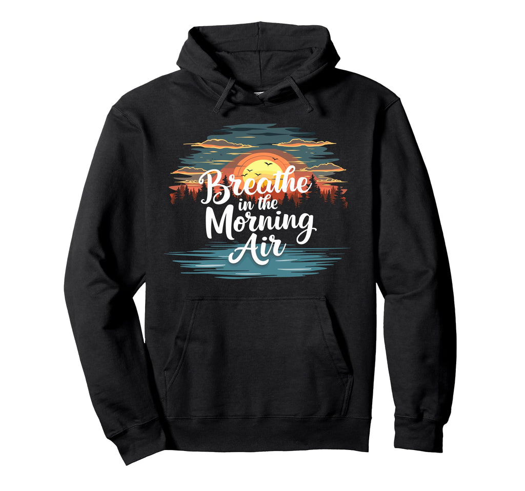 Peaceful Mornings Self Love Morning Hoodie - Streetwear Style Men Women - T-Shirt, Sweatshirt, Hoodie