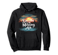 Peaceful Mornings Self Love Morning Hoodie - Streetwear Style Men Women - T-Shirt, Sweatshirt, Hoodie