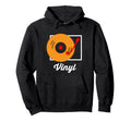 Vinyl Record Player Hoodie - Fun Novelty Design Unisex - T-Shirt, Sweatshirt, Hoodie