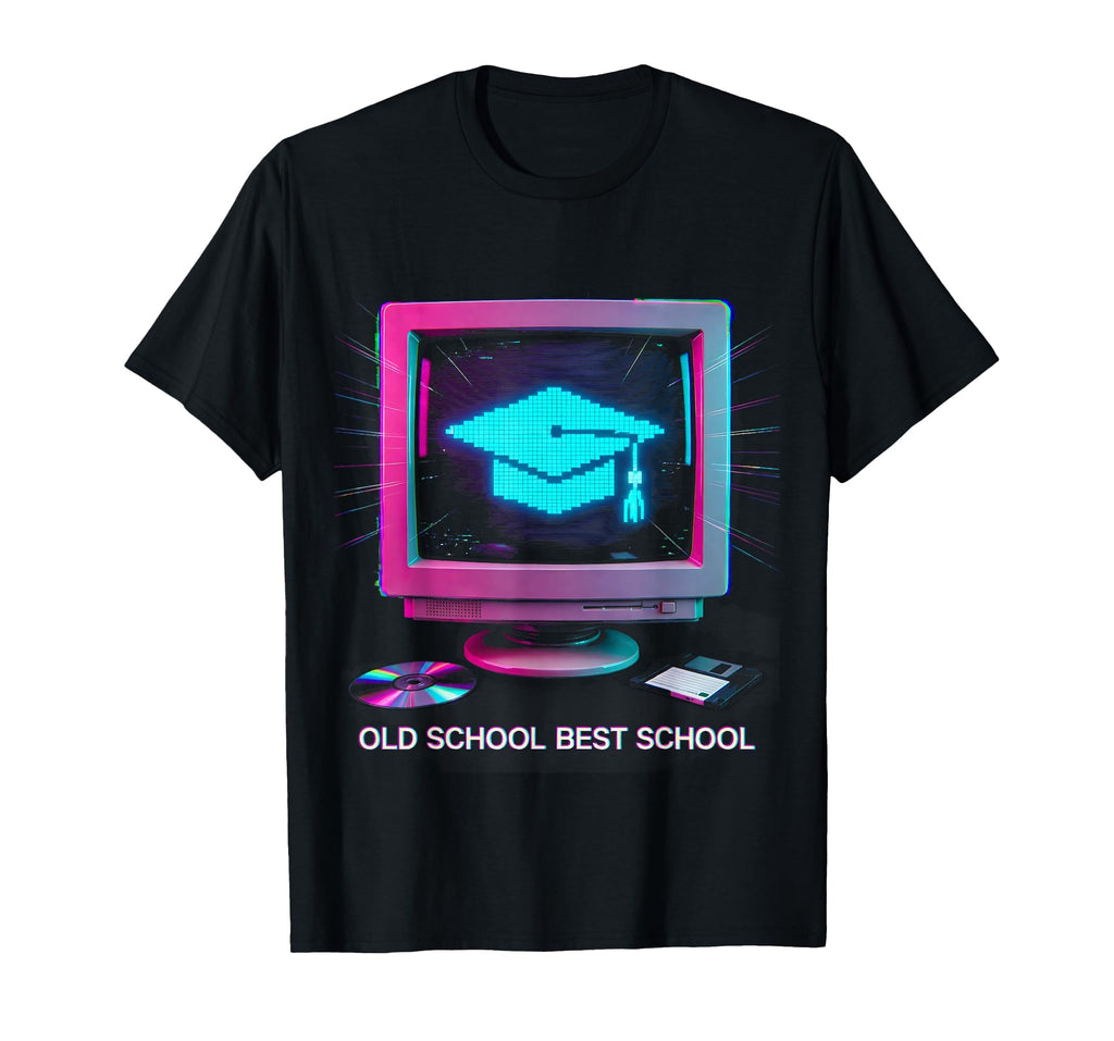 Old School Best School T-Shirt - Unique Graphic for Adults - T-Shirt, Sweatshirt, Hoodie