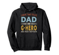 I Have Two Titles Dad And G Hero Fathers Hoodie - Graphic Print Men Women - T-Shirt, Sweatshirt, Hoodie