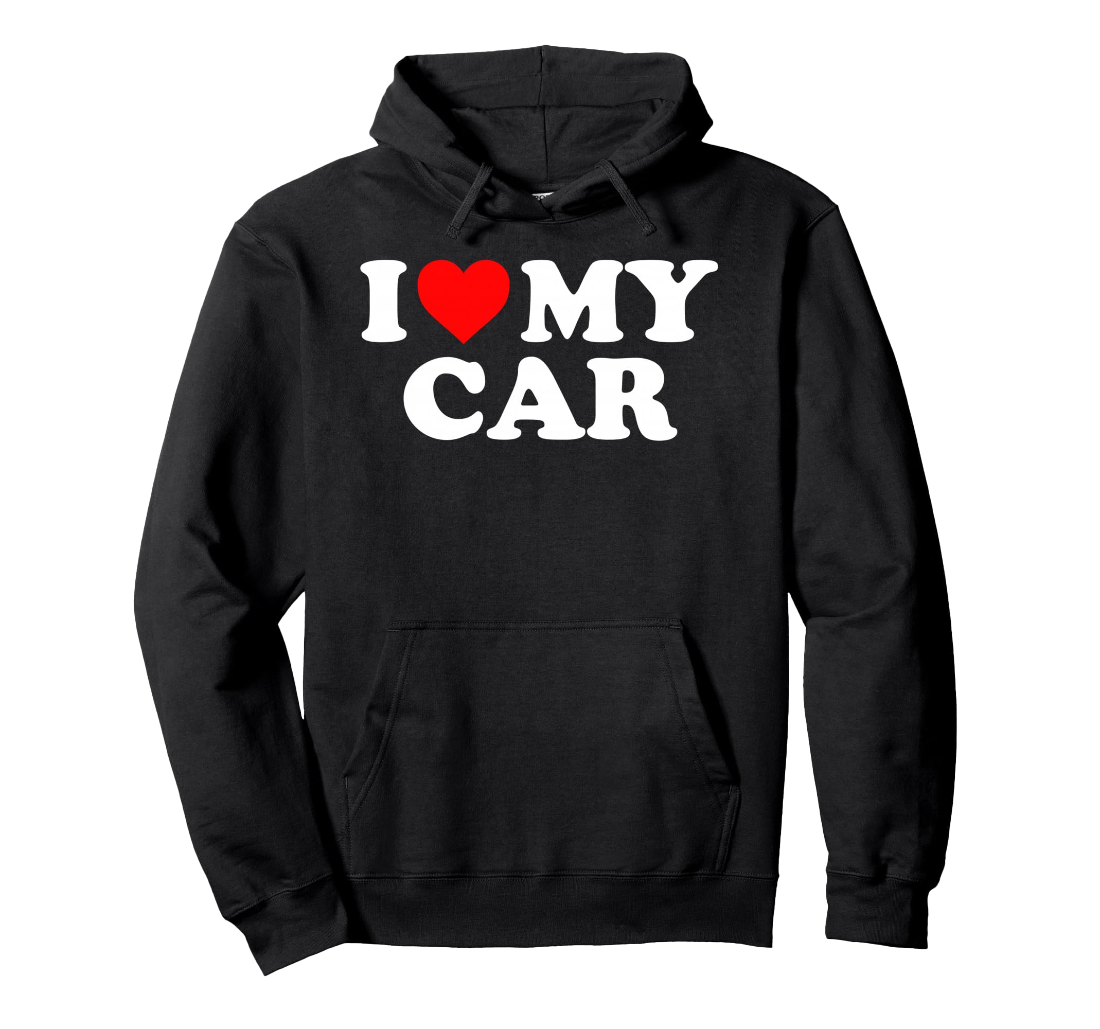I Love My Car Red Heart Hoodie - Casual Everyday Wear Unisex - T-Shirt, Sweatshirt, Hoodie