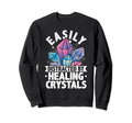 Crystal Healing Stones Gemstones Sweatshirt - Trendy Graphic Men Women - T-Shirt, Sweatshirt, Hoodie