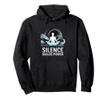 Silence Builds Power Mindfulness Hoodie - Fun Novelty Design Unisex - T-Shirt, Sweatshirt, Hoodie