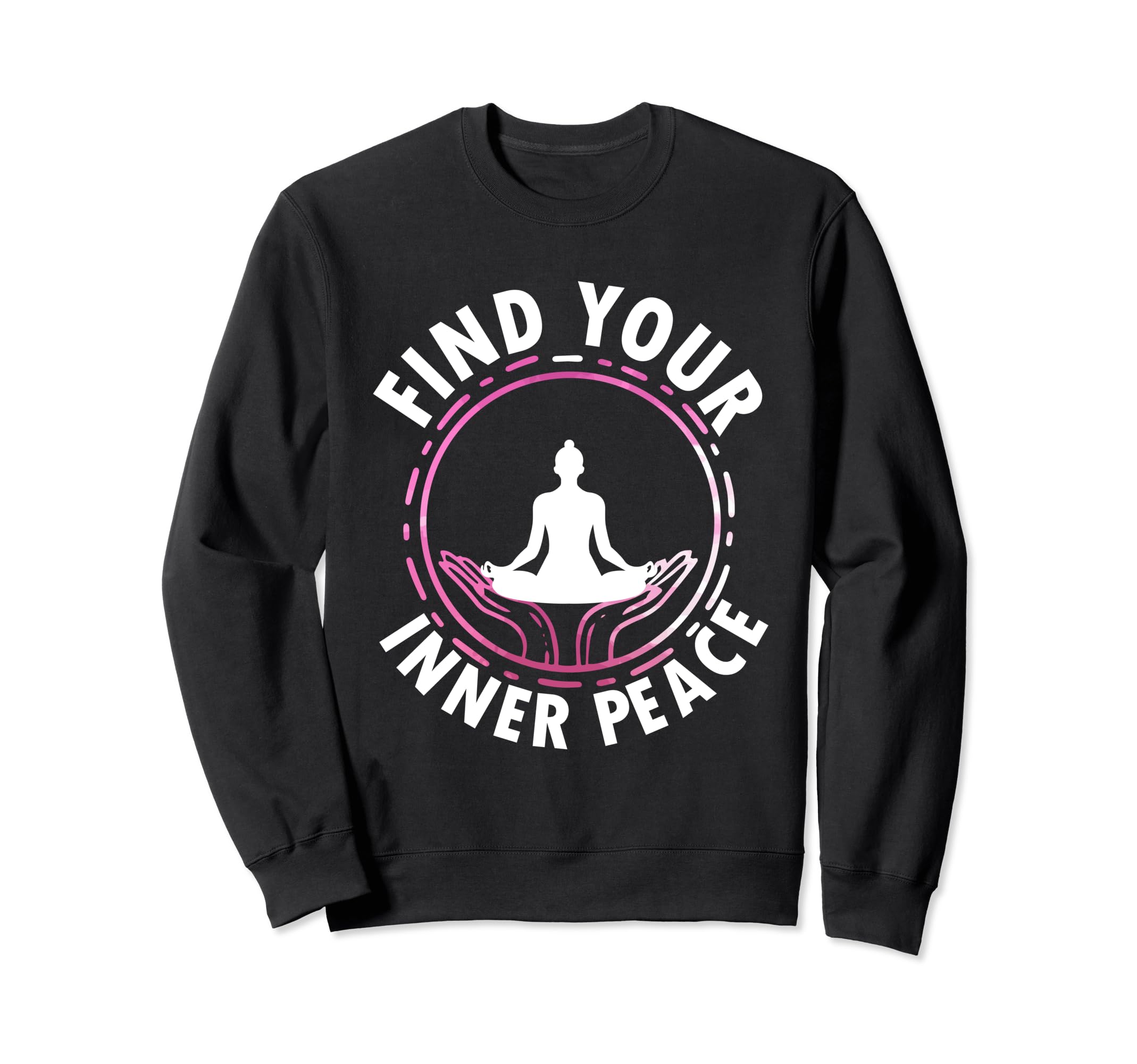 Meditation Yoga Spiritual Peace Sweatshirt - Fun Novelty Design Unisex - T-Shirt, Sweatshirt, Hoodie