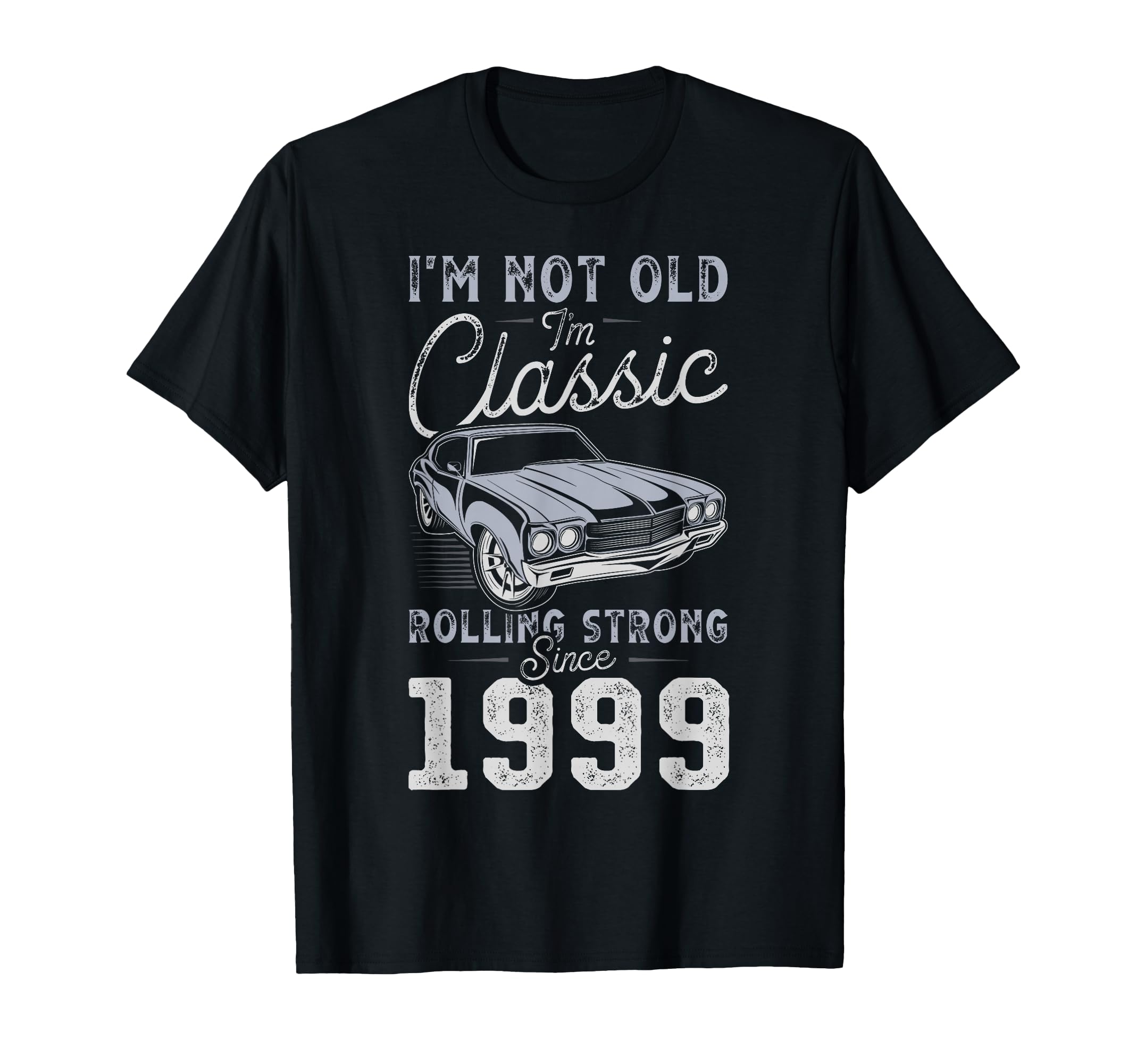 Born 1999 Muscle Car 27Th Birthday T-Shirt - Custom Art Print Unisex - T-Shirt, Sweatshirt, Hoodie