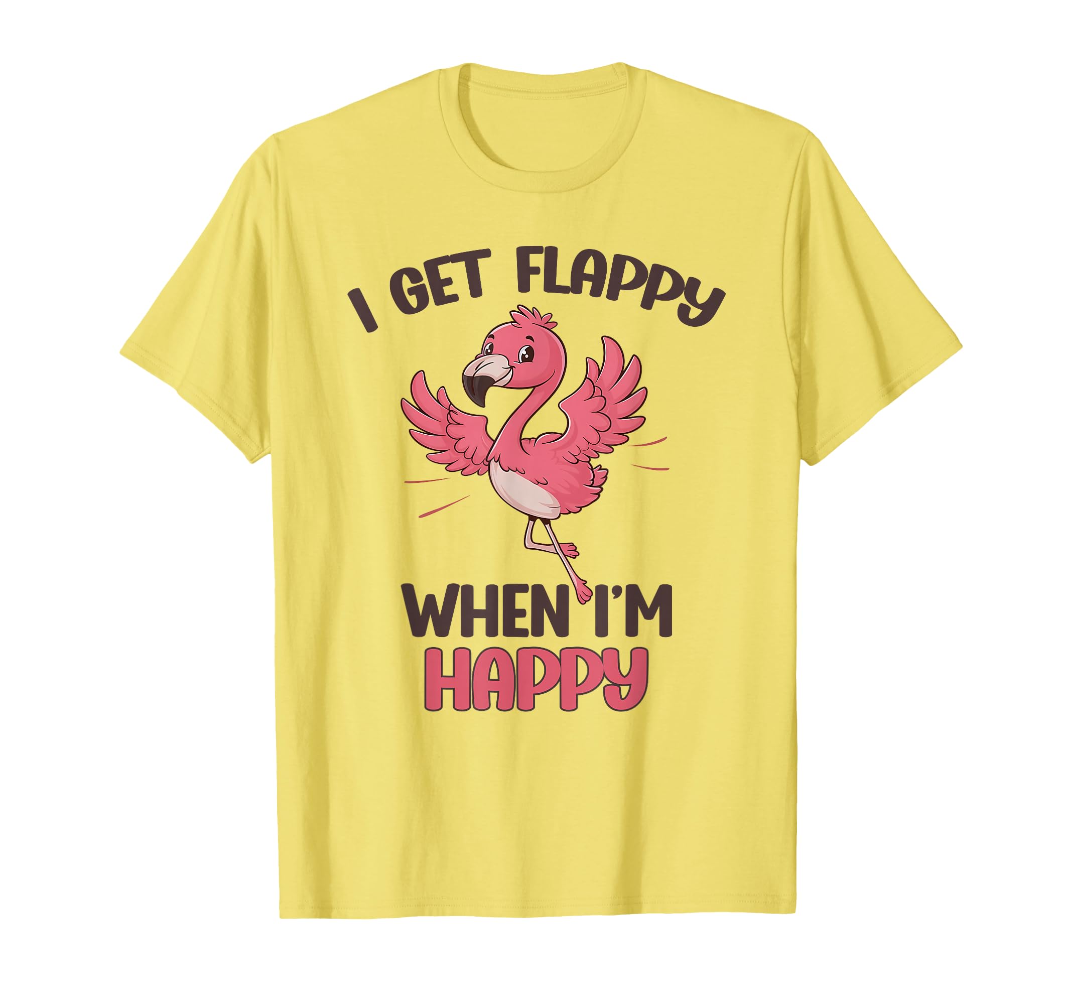 I Get Flappy When Im Happy Autism Flamingo T-Shirt - Trendy Graphic Unisex - T-Shirt, Sweatshirt, Hoodie