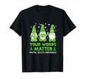 Your Words Matter Gnome Be Kind Mental T-Shirt - Graphic Print for Adults - T-Shirt, Sweatshirt, Hoodie