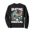 Skating Is Magical Disco Skater 70S Sweatshirt - Streetwear Style Unisex - T-Shirt, Sweatshirt, Hoodie