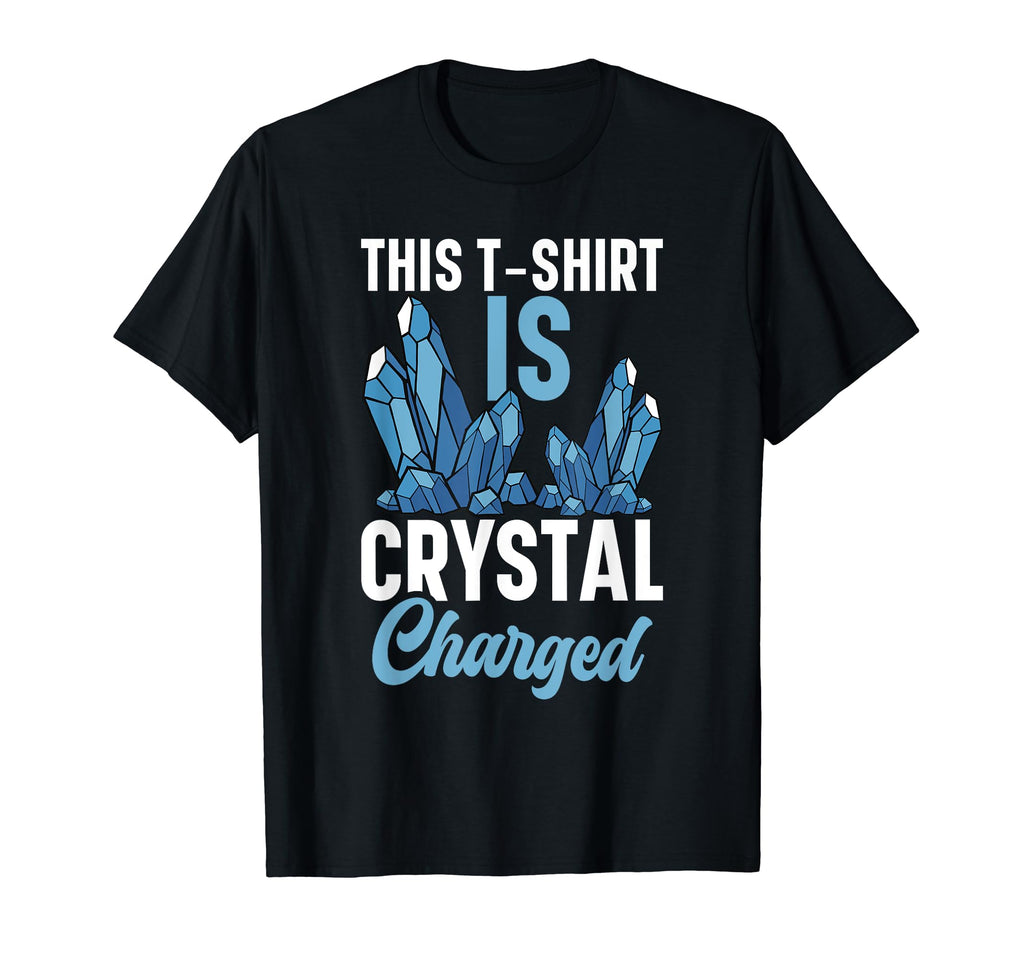 Crystal Healing Sage Crystal Reiki T-Shirt - Novelty Apparel Men Women - T-Shirt, Sweatshirt, Hoodie
