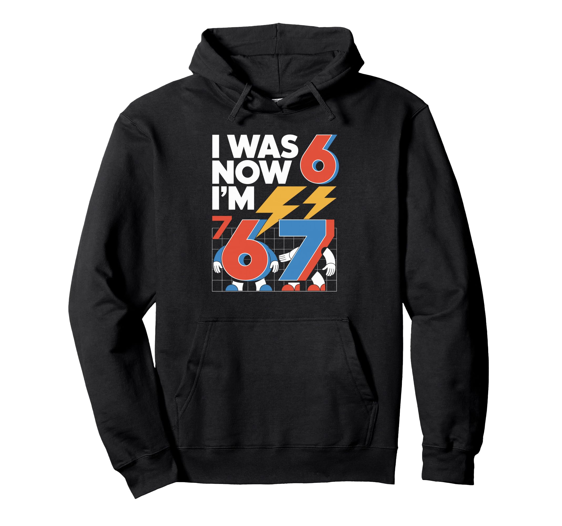 Happy Seventh Birthday I Was 6 Now Im 7 Hoodie - Custom Art Print Unisex - T-Shirt, Sweatshirt, Hoodie