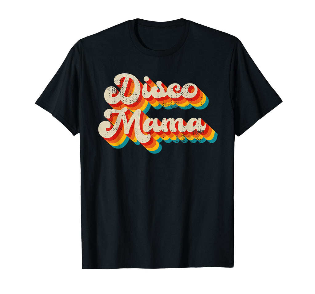Disco Costume 70S Disco Mama T-Shirt - Unique Graphic for Adults - T-Shirt, Sweatshirt, Hoodie