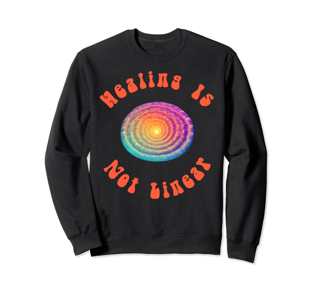 Healing Is Not Linear Mental Health Sweatshirt - Trendy Graphic Unisex - T-Shirt, Sweatshirt, Hoodie