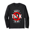 Dont Talk To Me Introvert T-Shirt - Streetwear Style Men Women - T-Shirt, Sweatshirt, Hoodie