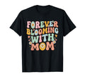 Forever Blooming Mom Floral Typography T-Shirt - Trendy Graphic for Adults - T-Shirt, Sweatshirt, Hoodie
