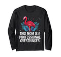 Professional Overthinker Mom Hobby T-Shirt - Casual Everyday Wear Unisex - T-Shirt, Sweatshirt, Hoodie
