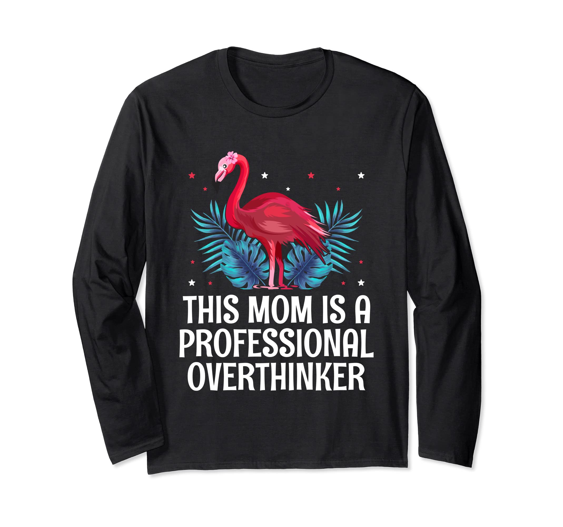 Professional Overthinker Mom Hobby T-Shirt - Casual Everyday Wear Unisex - T-Shirt, Sweatshirt, Hoodie