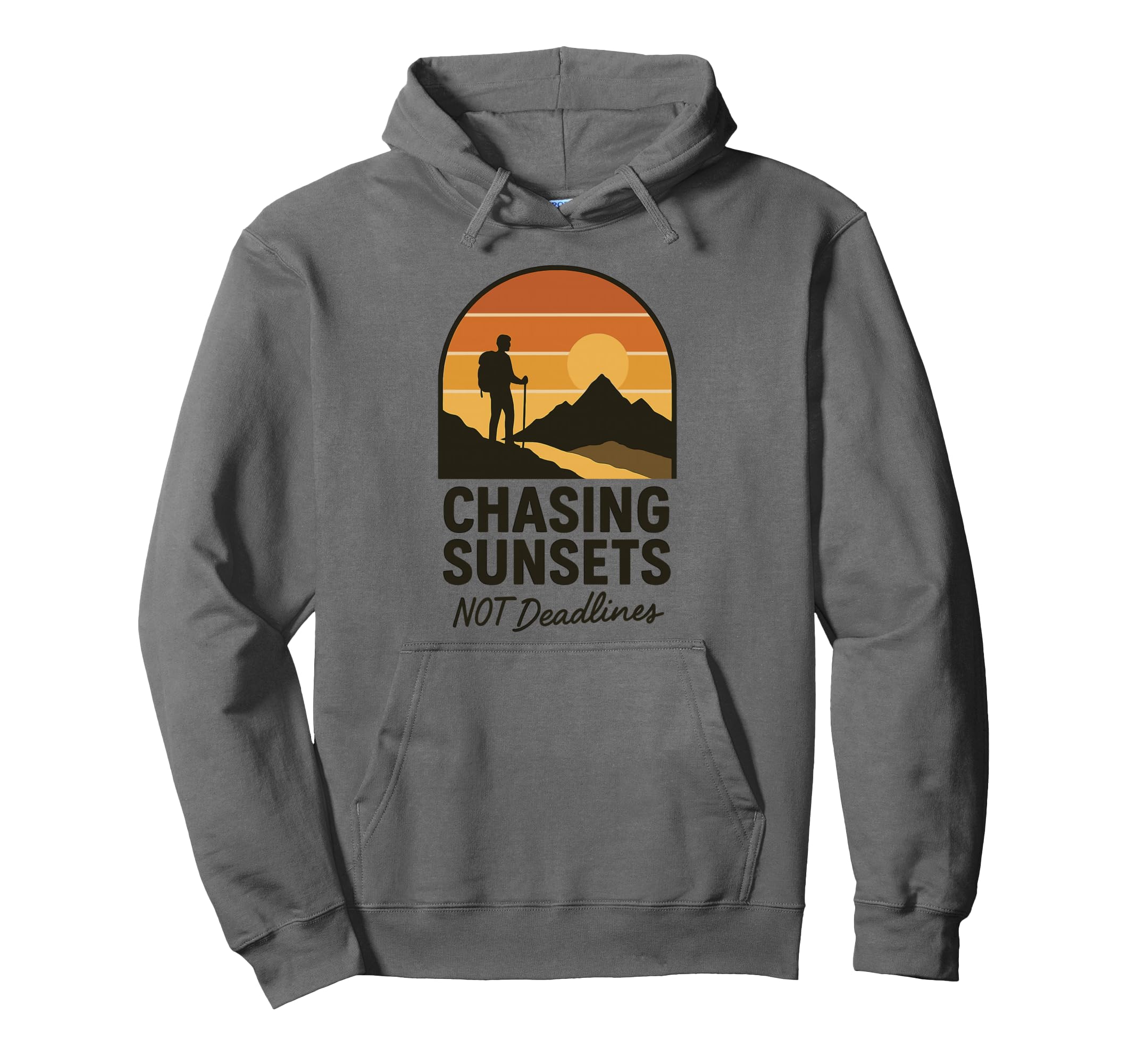 Chasing Sunsets Not Deadlines Adventure Hoodie - Novelty Apparel Unisex - T-Shirt, Sweatshirt, Hoodie