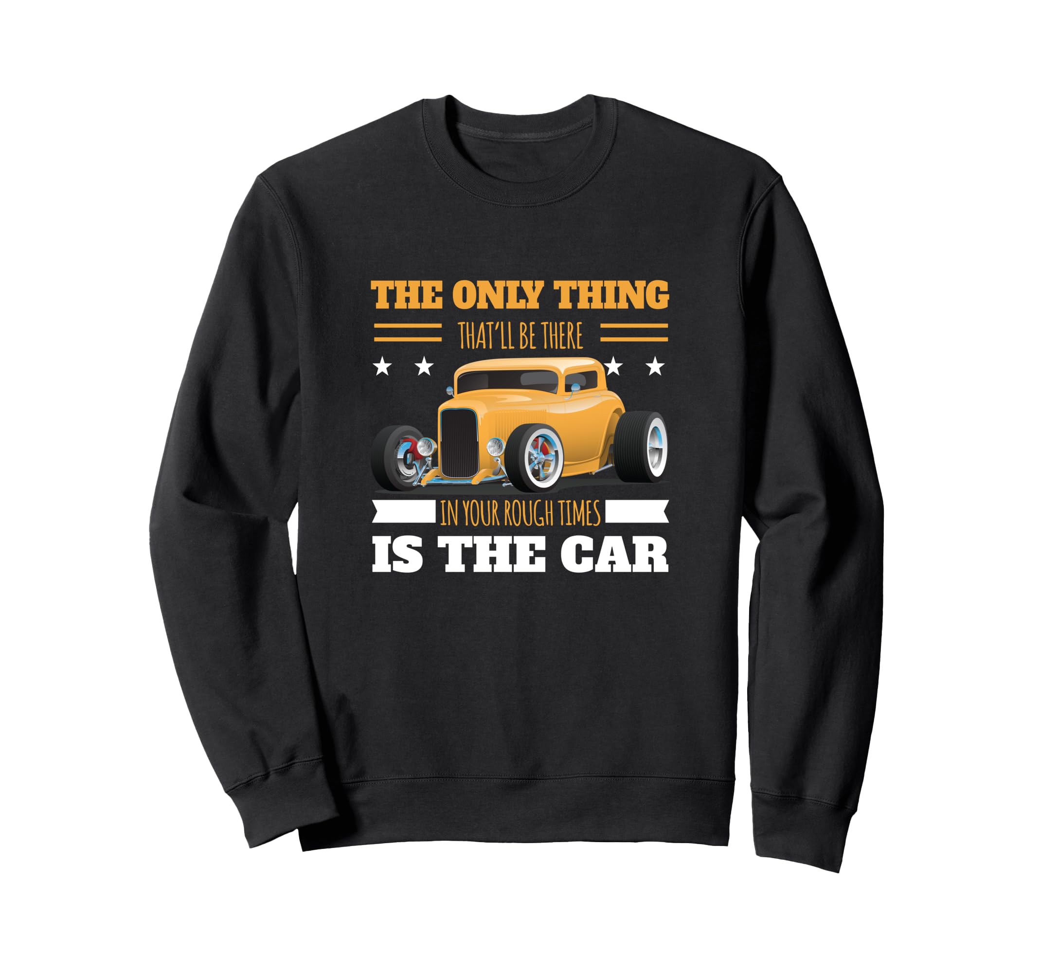Hot Rod Car Enthusiast Vehicles Sweatshirt - Streetwear Style Unisex - T-Shirt, Sweatshirt, Hoodie