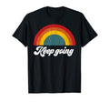 Keep Going Mental Health Awareness T-Shirt - Unique Graphic Unisex - T-Shirt, Sweatshirt, Hoodie