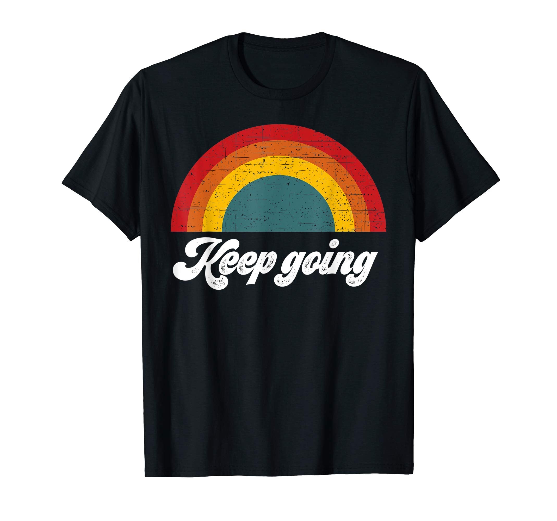 Keep Going Mental Health Awareness T-Shirt - Unique Graphic Unisex - T-Shirt, Sweatshirt, Hoodie