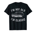 Im Not Old Im Funny Car Mens Womens T-Shirt - Casual Everyday Wear Unisex - T-Shirt, Sweatshirt, Hoodie