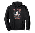 Im Pumped Mindfulness And Me Time Yoga Hoodie - Streetwear Style Unisex - T-Shirt, Sweatshirt, Hoodie