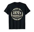 Raised 1970S Nashville Country Music T-Shirt - Fun Novelty Design Unisex - T-Shirt, Sweatshirt, Hoodie