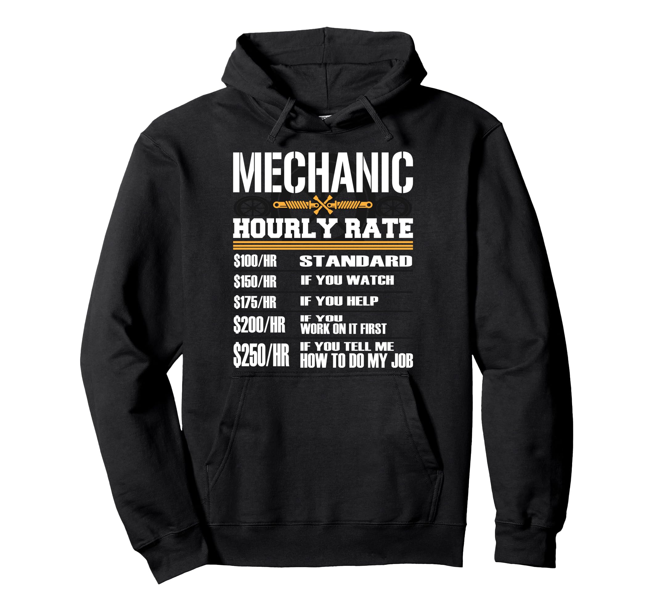 Funny Auto Car Mechanic Hourly Rate Hoodie - Custom Art Print for Adults - T-Shirt, Sweatshirt, Hoodie