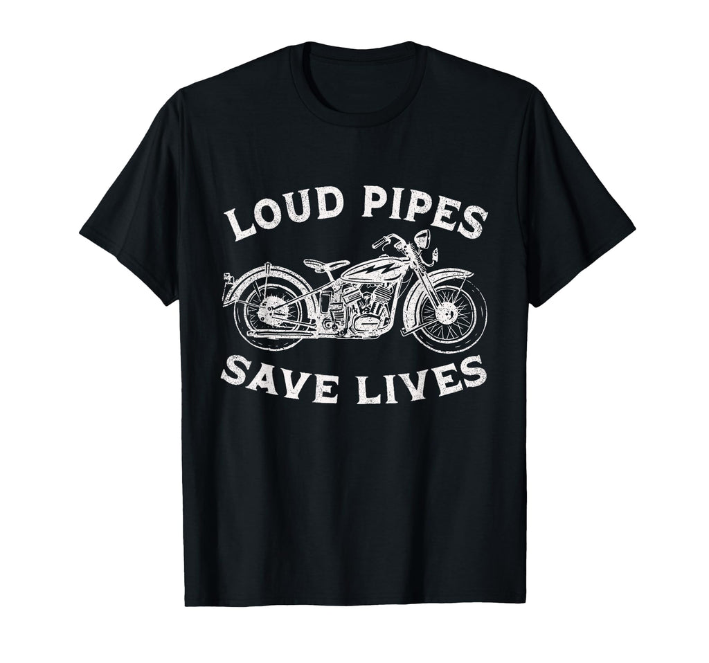 Loud Pipes Save Lives Funny Biker Motorcycle T-Shirt - Graphic Print Unisex - T-Shirt, Sweatshirt, Hoodie