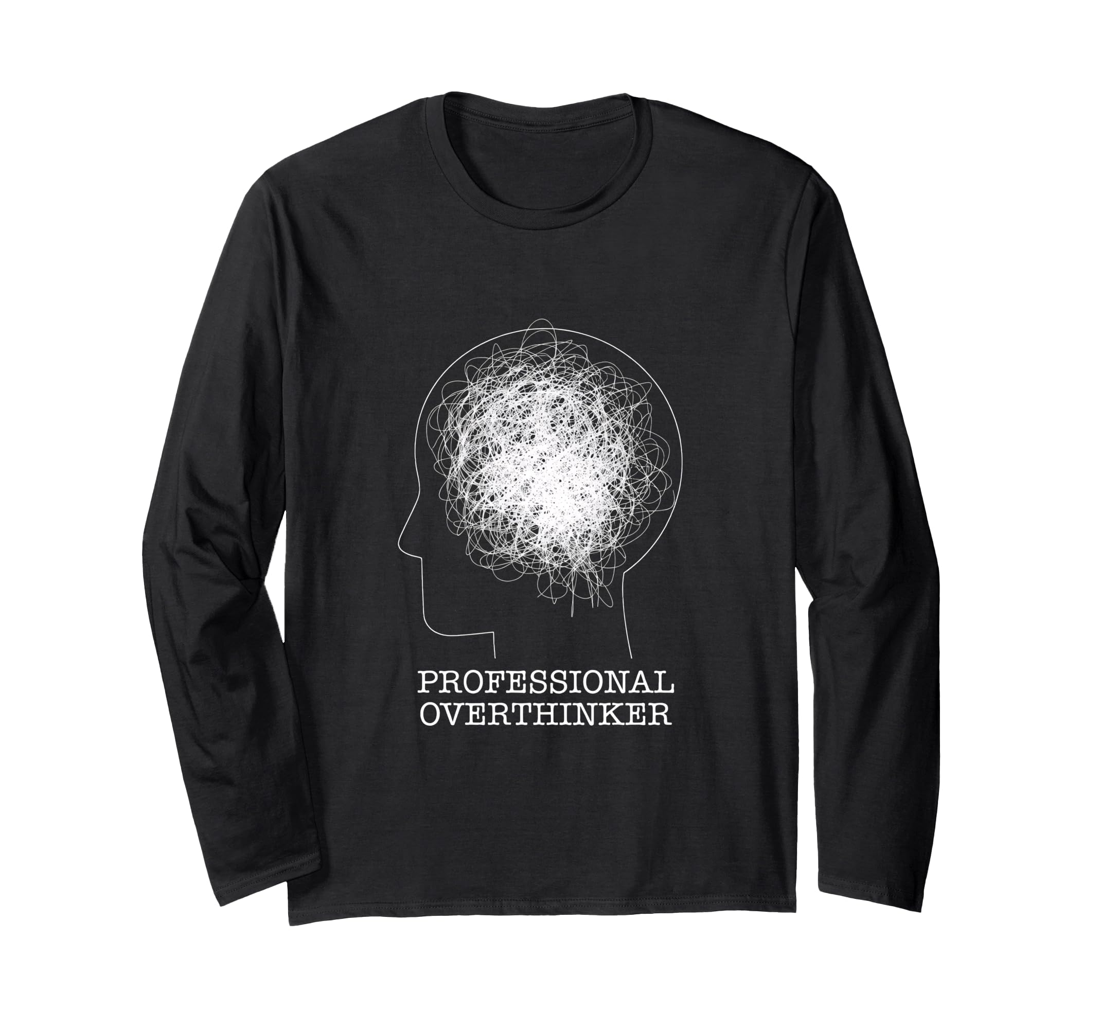 Professional Overthinker Novelty T-Shirt - Unique Graphic Unisex - T-Shirt, Sweatshirt, Hoodie