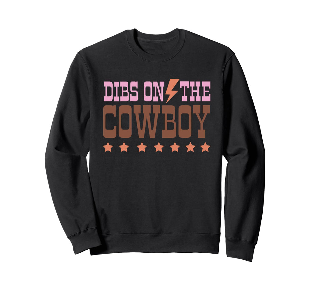 Dibs Cowboy Western Sweatshirt - Minimalist Print Unisex - T-Shirt, Sweatshirt, Hoodie