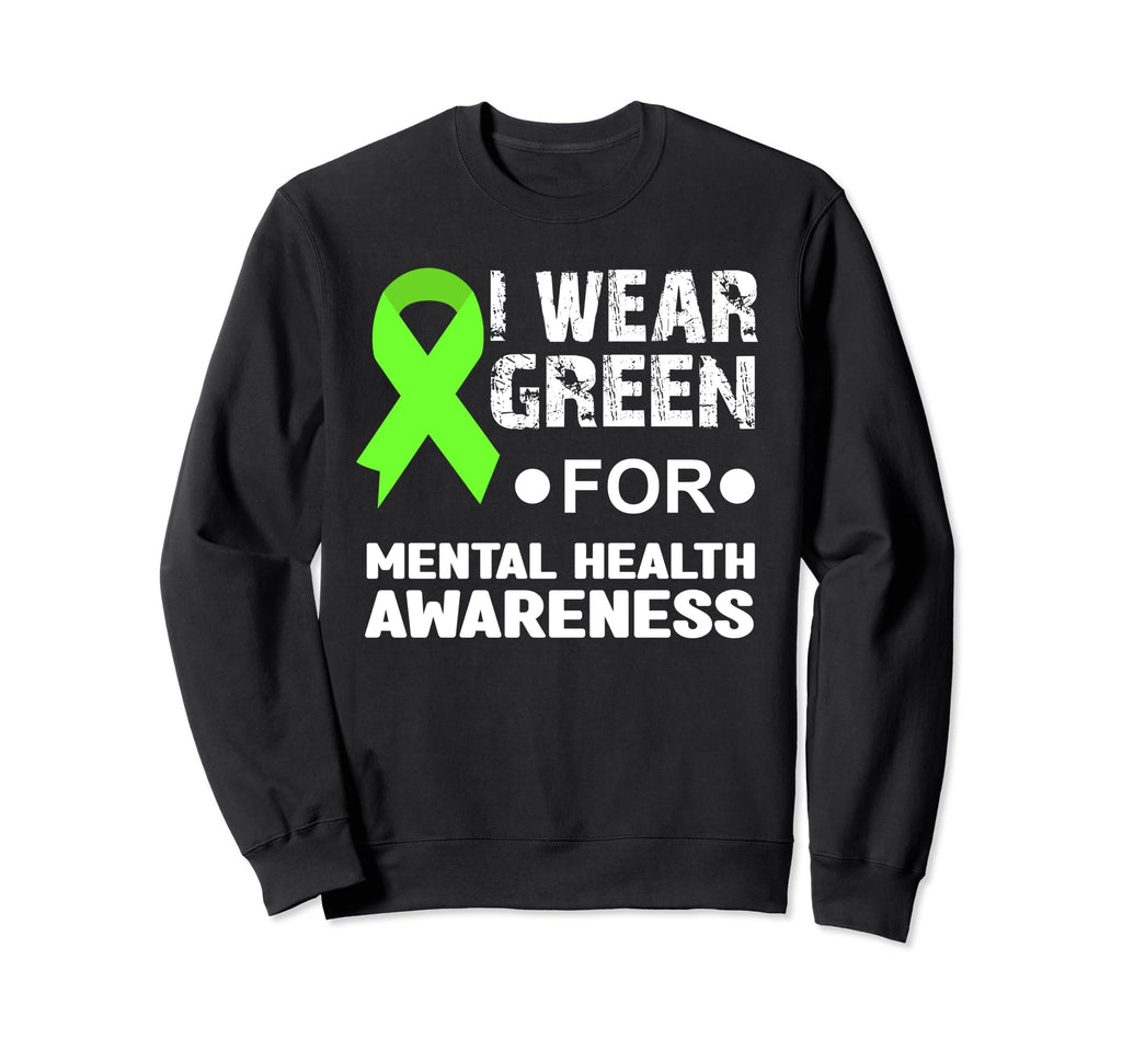 I Wear Green Mental Health Sweatshirt - Aesthetic Graphic for Adults - T-Shirt, Sweatshirt, Hoodie