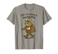 Off To Cause Kerfuffle Funny Cowboy T-Shirt - Novelty Apparel Men Women - T-Shirt, Sweatshirt, Hoodie