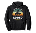 Its Not My First Rodeo Western Texan Hoodie - Minimalist Print Unisex - T-Shirt, Sweatshirt, Hoodie