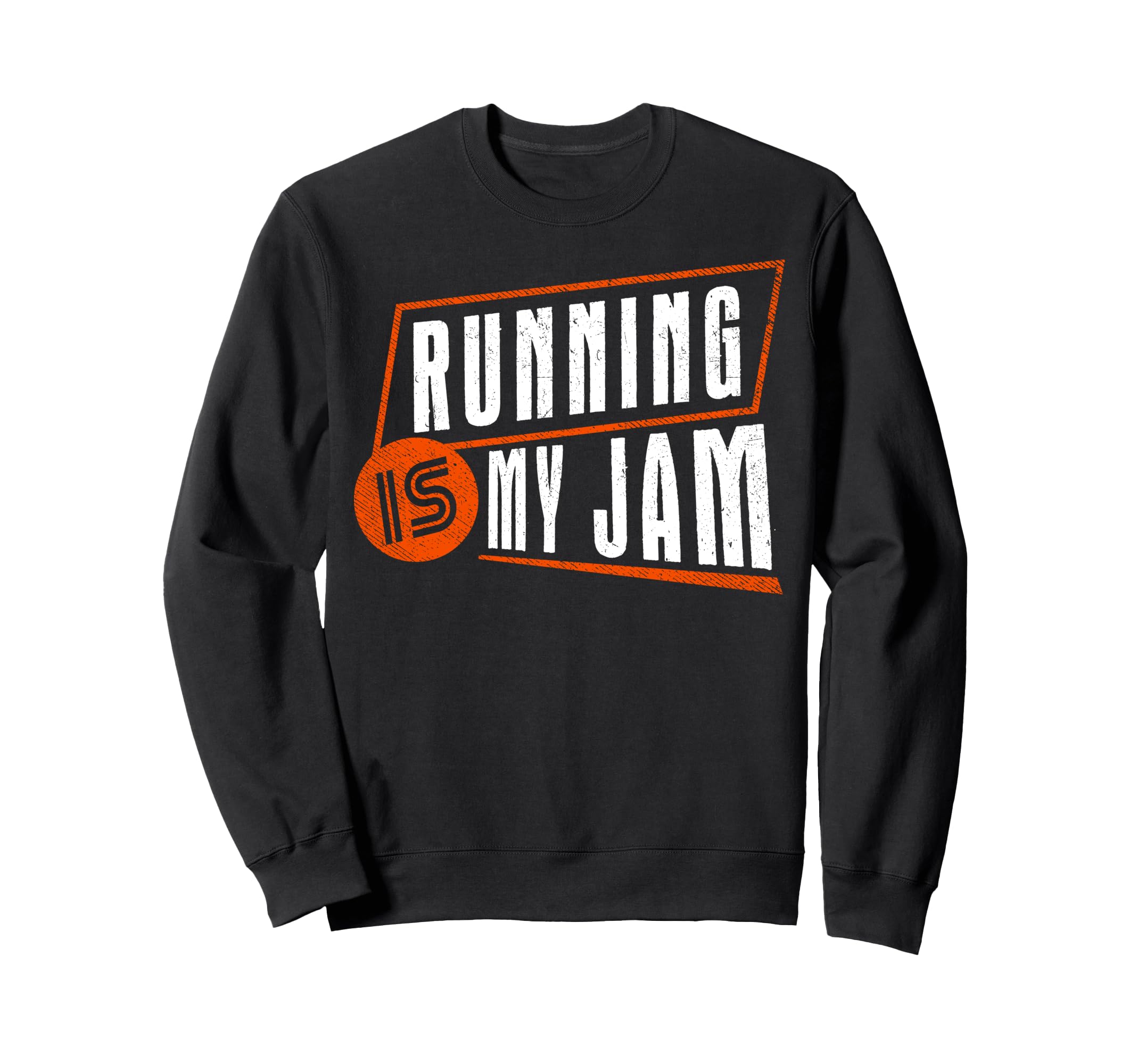 Running Is My Jam Bold Typography Sweatshirt - Graphic Print Unisex - T-Shirt, Sweatshirt, Hoodie