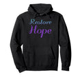 Restore Hope Mental Health Hoodie - Casual Everyday Wear Men Women - T-Shirt, Sweatshirt, Hoodie