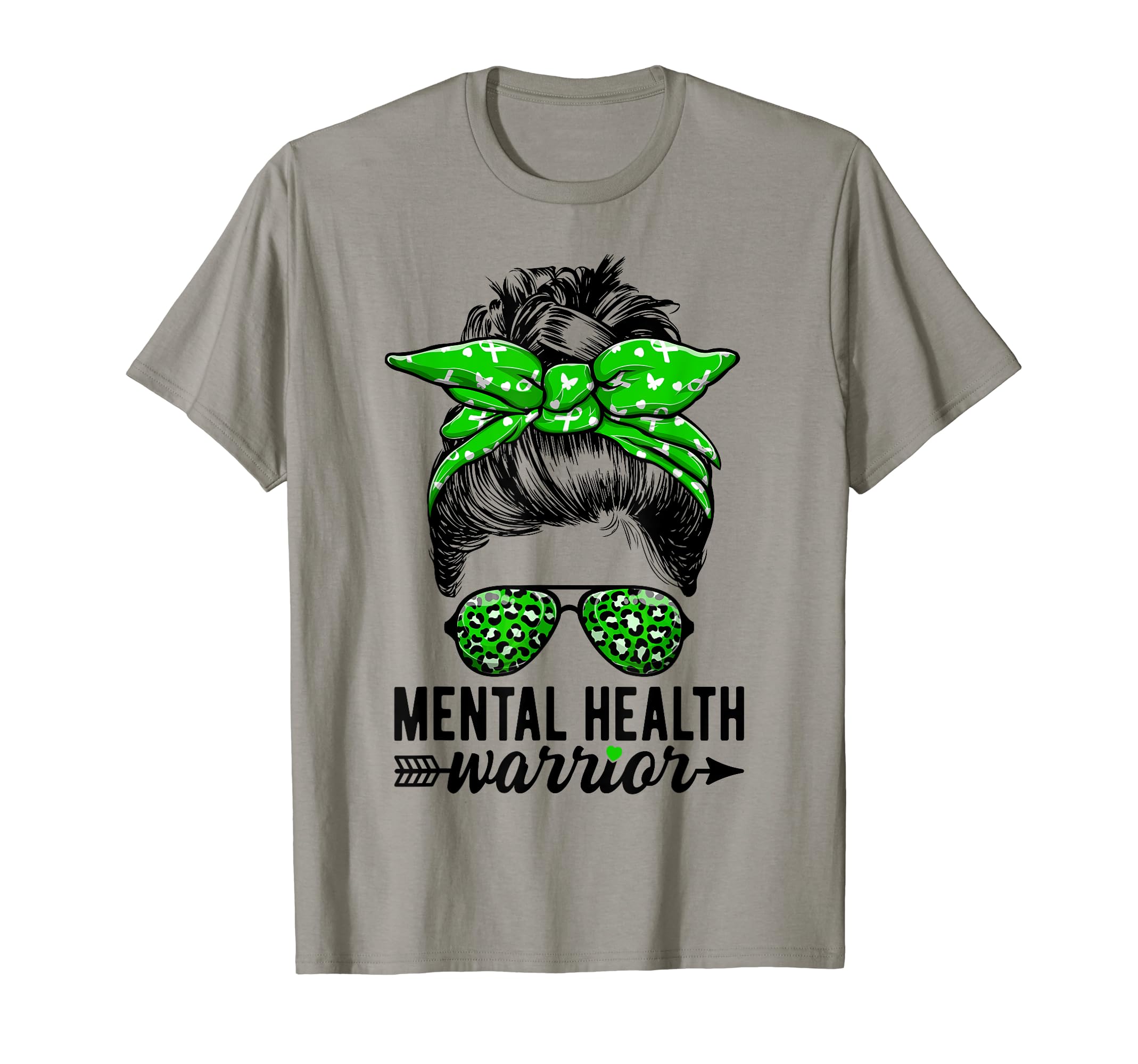 Mental Health Warrior Messy Bun Mental T-Shirt - Novelty Apparel Unisex - T-Shirt, Sweatshirt, Hoodie