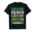 Broken Crayons Still Color Mental T-Shirt - Minimalist Print for Adults - T-Shirt, Sweatshirt, Hoodie