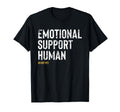 Emotional Support Human Funny Pet T-Shirt - Streetwear Style for Adults - T-Shirt, Sweatshirt, Hoodie