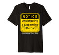 Funny Dopamine Detox Reset Mental Health T-Shirt - Streetwear Style Unisex - T-Shirt, Sweatshirt, Hoodie