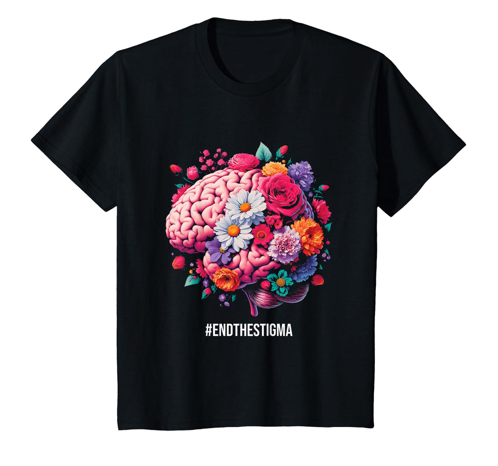 End Stigma Floral Brain Mental Health T-Shirt - Streetwear Style Unisex - T-Shirt, Sweatshirt, Hoodie